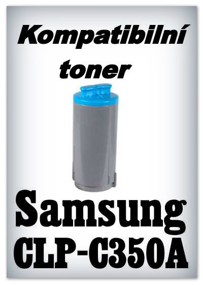 Kompatibiln toner Samsung CLP-C350A - cyan
